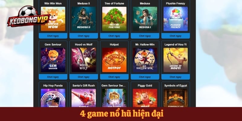 4 game nổ hũ hiện đại