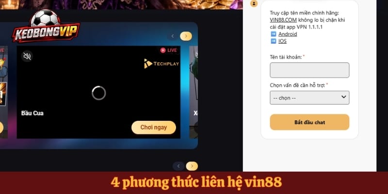 4 phương thức liên hệ vin88