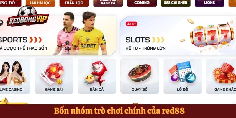 Bốn nhóm trò chơi chính của red88