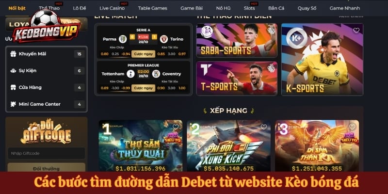Các bước tìm đường dẫn Debet từ website Kèo bóng đá