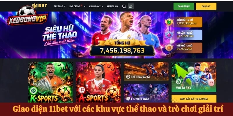 Giao diện 11bet với các khu vực thể thao và trò chơi giải trí trực tuyến