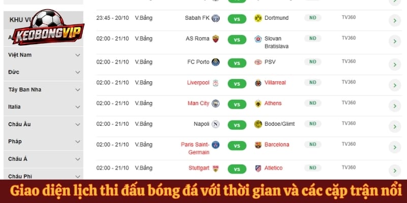 Giao diện lịch thi đấu bóng đá với thời gian và các cặp trận nổi bật