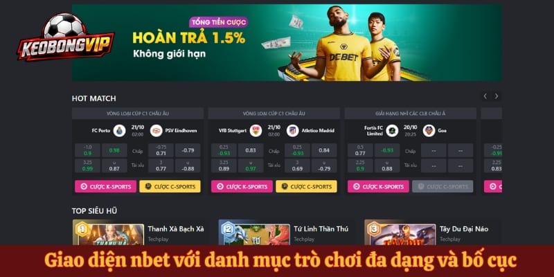 Giao diện nbet với danh mục trò chơi đa dạng và bố cục trực quan