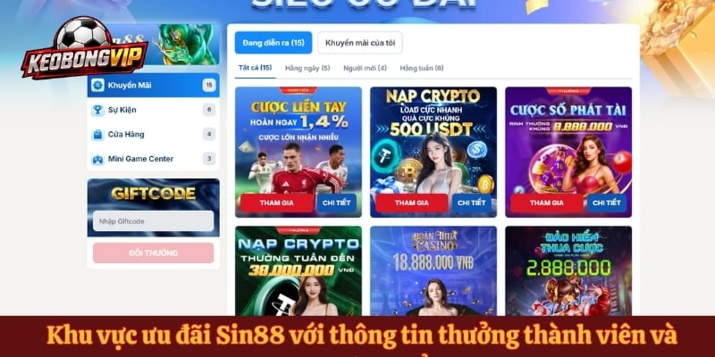 Khu vực ưu đãi Sin88 với thông tin thưởng thành viên và chương trình nổi bật
