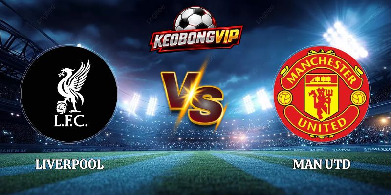 Liverpool vs Man Utd - 23:30 Ngày 22/11 Tại Premier League