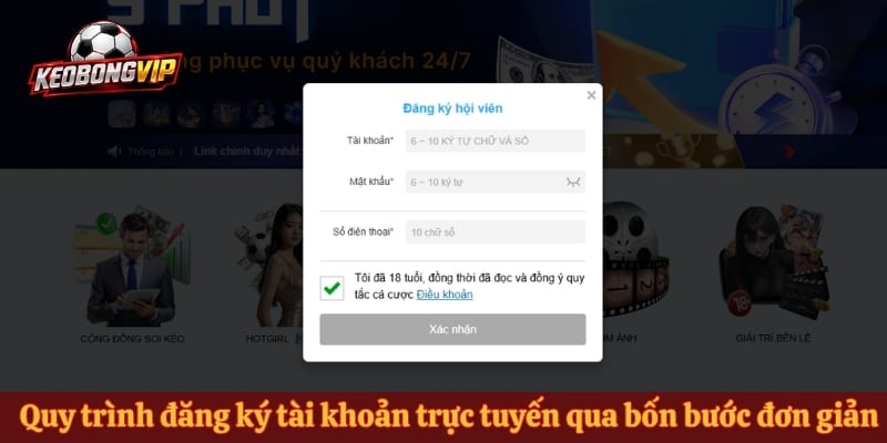 Quy trình đăng ký tài khoản trực tuyến qua bốn bước đơn giản