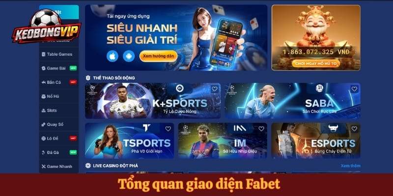 Tổng quan giao diện Fabet